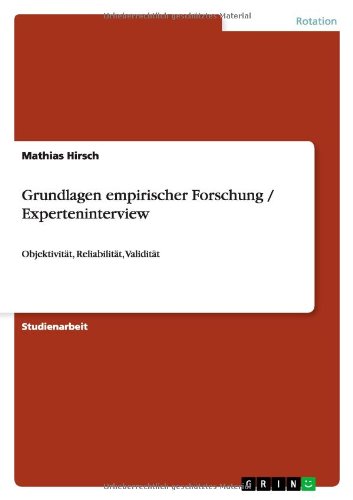 Cover for Mathias Hirsch · Grundlagen Empirischer Forschung / Experteninterview (Paperback Book) [German edition] (2013)