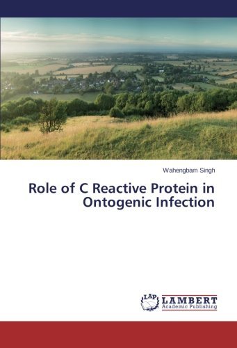 Cover for Wahengbam Singh · Role of C Reactive Protein in Ontogenic Infection (Paperback Book) (2014)