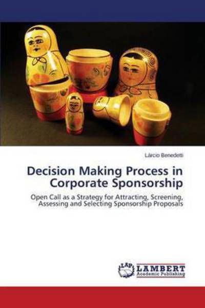 Decision Making Process in Co - Benedetti - Livros -  - 9783659808272 - 25 de novembro de 2015