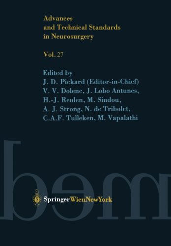 Advances and Technical Standards in Neurosurgery - Advances and Technical Standards in Neurosurgery - J. D. Pickard - Books - Springer Verlag GmbH - 9783709132272 - June 15, 2012