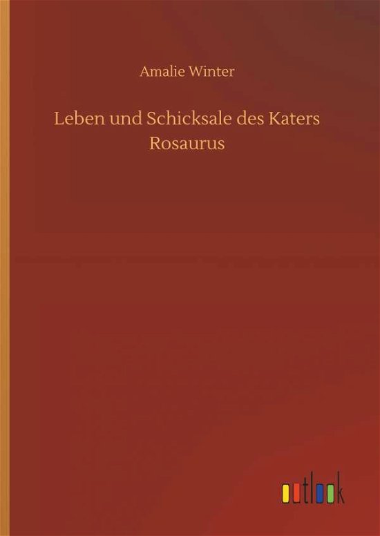 Leben und Schicksale des Katers - Winter - Books -  - 9783732662272 - April 6, 2018
