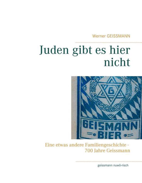 Cover for Geissmann · Juden gibt es hier nicht (Book)