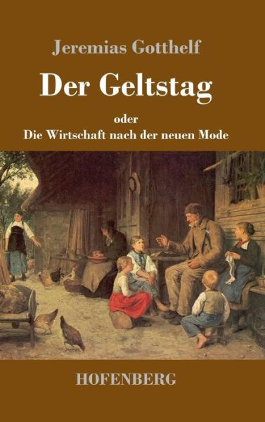 Cover for Gotthelf · Der Geltstag (Book) (2017)