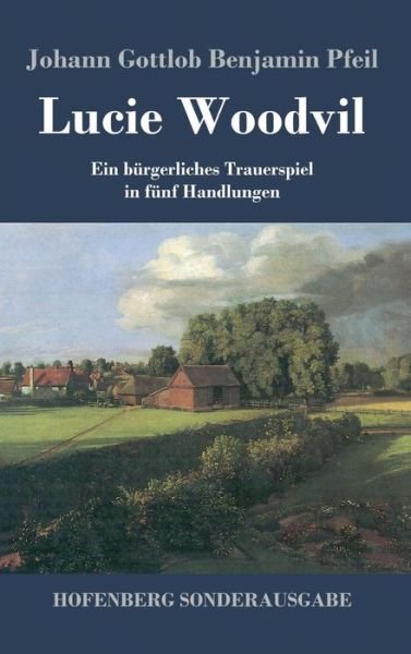 Cover for Pfeil · Lucie Woodvil (Book) (2017)