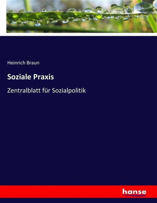 Cover for Braun · Soziale Praxis (Bog) (2017)