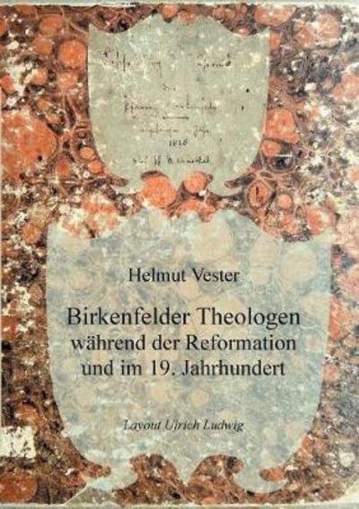 Cover for Vester · Birkenfelder Theologen (Book) (2017)