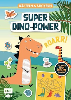 Cover for Edition Michael Fischer · Rätseln und Stickern - Super-Dino-Power: Mit vielen coolen Neon-Stickern (Pocketbok) (2022)