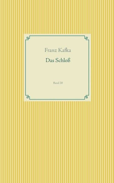 Cover for Kafka · Das Schloß (Bog) (2019)