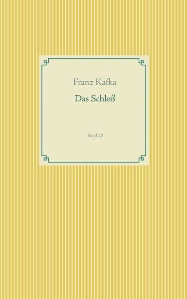 Cover for Kafka · Das Schloß (Bok) (2019)
