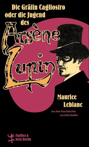Cover for Maurice Leblanc · Die Gräfin Cagliostro oder die Jugend des Arsène Lupin (Book) (2025)