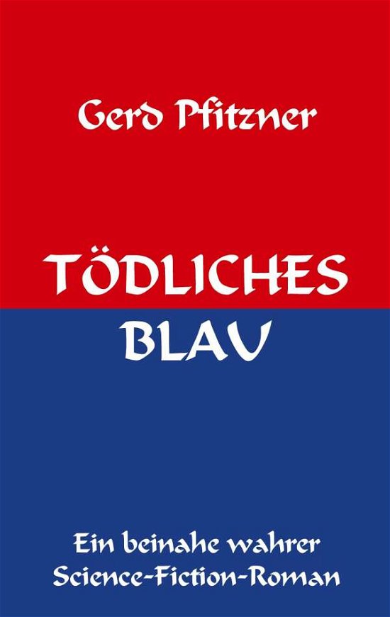 Cover for Pfitzner · Tödliches Blau (N/A)