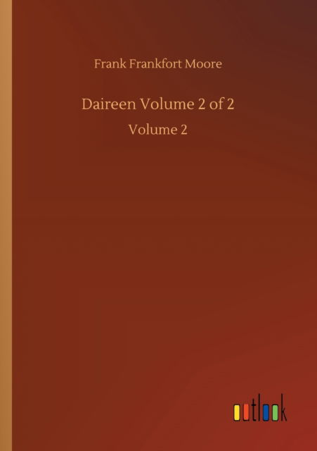 Cover for Frank Frankfort Moore · Daireen Volume 2 of 2: Volume 2 (Paperback Book) (2020)