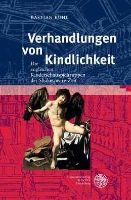 Cover for Kuhl · Verhandlungen von Kindlichkeit (Bog) (2017)