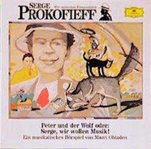 Cover for Sergei Prokofjew · Serge Prokofieff. Peter und der Wolf. CD (CD) (1984)