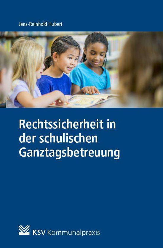 Rechtssicherheit in der schulisc - Hubert - Books -  - 9783829315272 - 