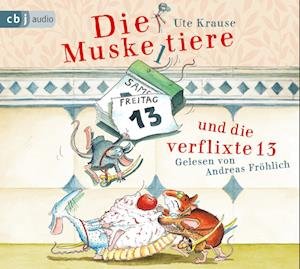 Cover for Ute Krause · Die Muskeltiere Und Die Verflixte 13 (CD) (2023)