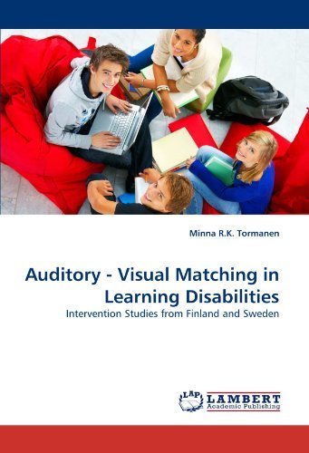 Cover for Minna R.k. Tormanen · Auditory - Visual Matching in Learning Disabilities: Intervention Studies from Finland and Sweden (Paperback Book) (2010)