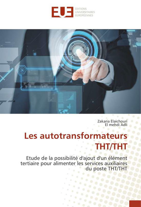 Cover for Elaichouri · Les autotransformateurs THT/ (Book) (2018)