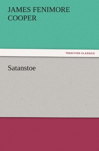 Cover for James Fenimore Cooper · Satanstoe (Tredition Classics) (Taschenbuch) (2011)
