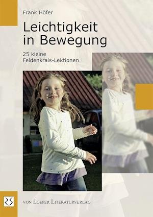 Cover for Höfer · Leichtigkeit in Bewegung (Bog)