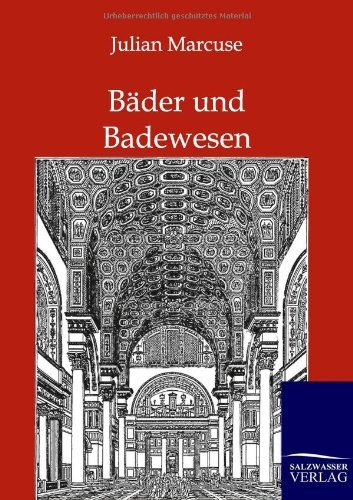 Cover for Julian Marcuse · Bader und Badewesen (Paperback Bog) [German edition] (2012)