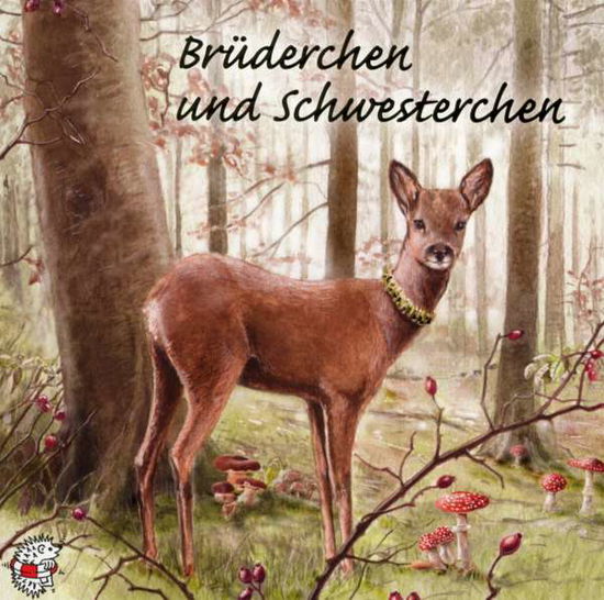 Brüderchen und Schwesterchen,CD-A - Grimm - Boeken - SATIN DOLL PRODUCTIONS - 9783935261272 - 14 oktober 2013