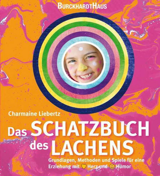 Cover for Liebertz · Das Schatzbuch des Lachens (Bog)