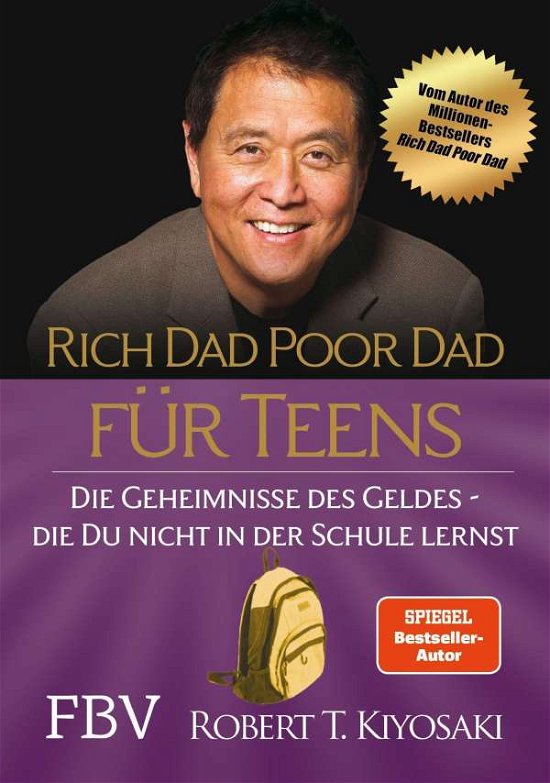 Rich Dad Poor Dad für Teens - Kiyosaki - Böcker -  - 9783959724272 - 