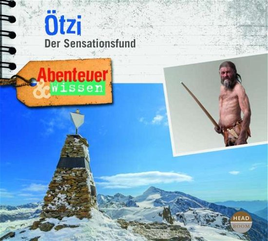Abenteuer & Wissen,Ötzi,CD - Sulzenbacher - Books - HEADROOM - 9783963460272 - 