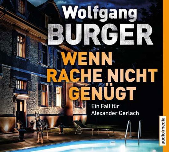 Cover for Wolfgang Burger · Wenn Rache nicht genügt (CD) (2019)