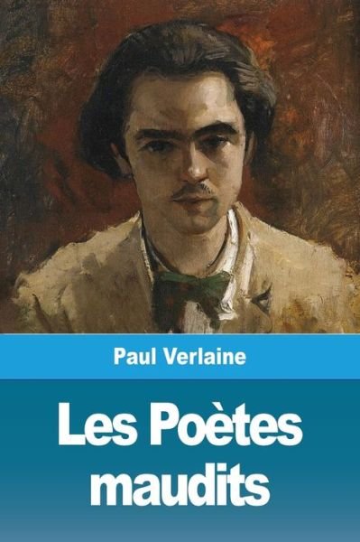 Cover for Paul Verlaine · Les Poetes maudits (Paperback Bog) (2019)