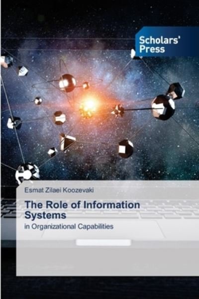 Cover for Esmat Zilaei Koozevaki · The Role of Information Systems (Paperback Bog) (2021)
