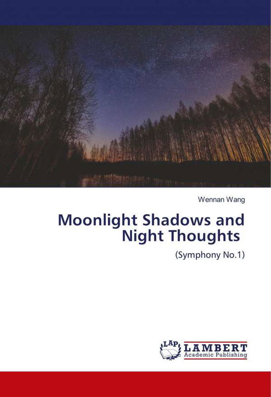 Cover for Wang · Moonlight Shadows and Night Though (Bok) (2018)