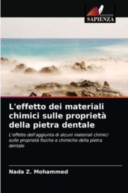 Cover for Nada Z Mohammed · L'effetto dei materiali chimici sulle proprieta della pietra dentale (Pocketbok) (2021)