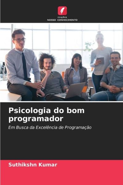 Cover for Suthikshn Kumar · Psicologia do bom programador (Paperback Book) (2021)