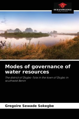 Cover for Gregoire Sewade Sokegbe · Modes of governance of water resources (Paperback Book) (2021)