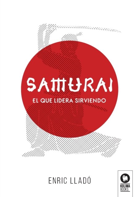 Cover for Enric Lladó · Samur I: El Que Lidera Sirviendo (Paperback Book) (2022)