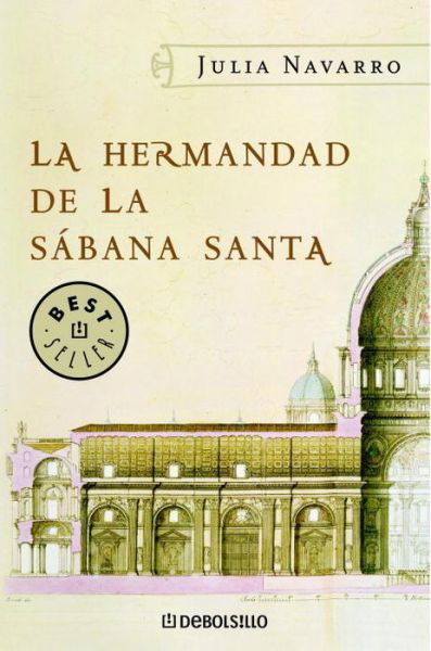 Cover for Julia Navarro · La hermandad de la Sabana Santa (Taschenbuch) (2013)