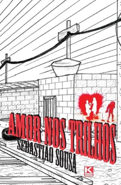 Amor Nos Trilhos - Sebastião Sousa - Bøger - KBR - 9788581803272 - 22. november 2014