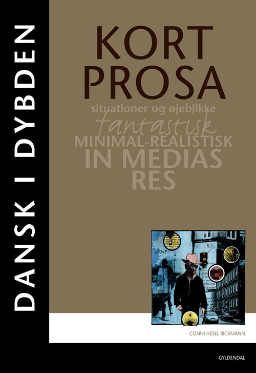 Cover for Conni Hesel Rickmann · Dansk i dybden: Dansk i dybden - Kortprosa (Sewn Spine Book) [1e uitgave] (2013)