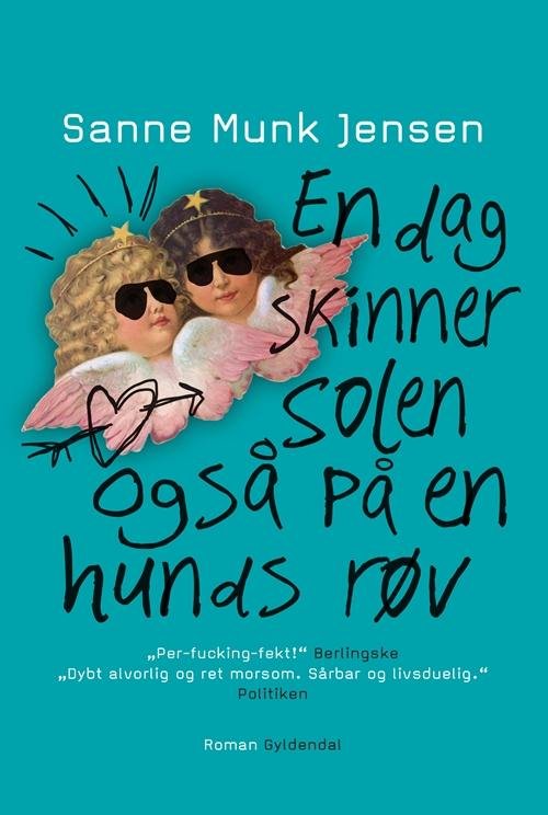 Cover for Sanne Munk Jensen · En dag skinner solen også på en hunds røv (Paperback Book) [3e uitgave] [Paperback] (2014)