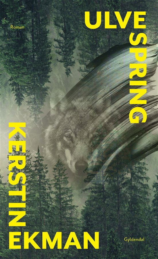 Cover for Kerstin Ekman · Ulvespring (Bound Book) [1st edition] (2022)