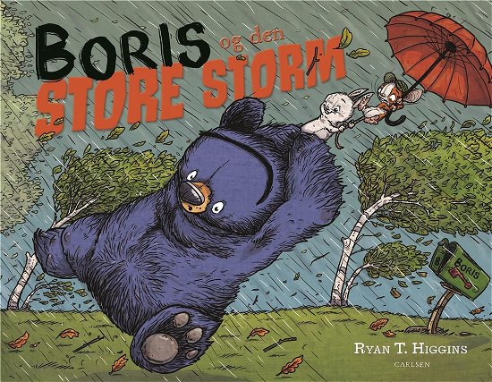 Bjørnen Boris: Boris og den store storm - Ryan T. Higgins - Böcker - CARLSEN - 9788711918272 - 28 november 2019