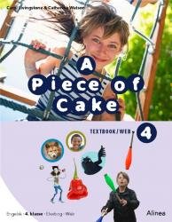 A piece of Cake: A Piece of Cake 4, Textbook / Web - Carol Livingstone; Catherine Watson - Boeken - Alinea - 9788723517272 - 18 juni 2017