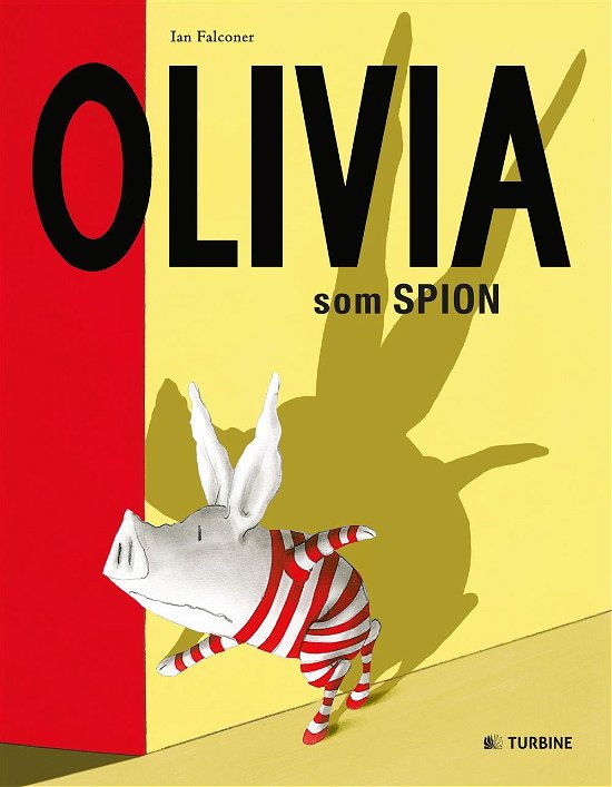 Cover for Ian Falconer · Olivia som spion (Gebundenes Buch) [1. Ausgabe] (2017)