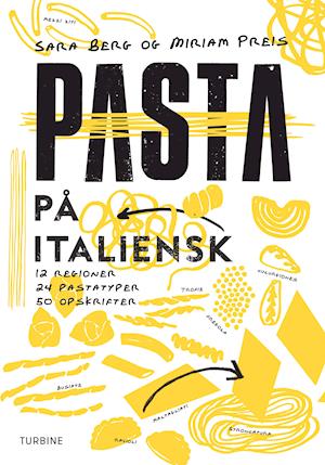 Cover for Sara Berg og Miriam Preis · Pasta på italiensk (Heftet bok) [1. utgave] (2020)