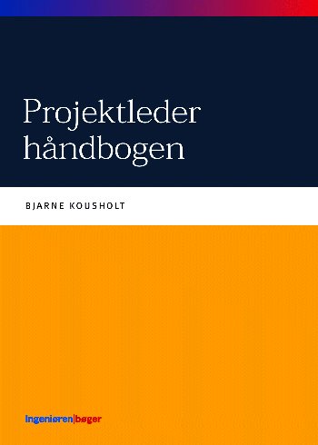 Cover for Bjarne Kousholt · Projektlederhåndbogen (Sewn Spine Book) [1.º edición] (2001)