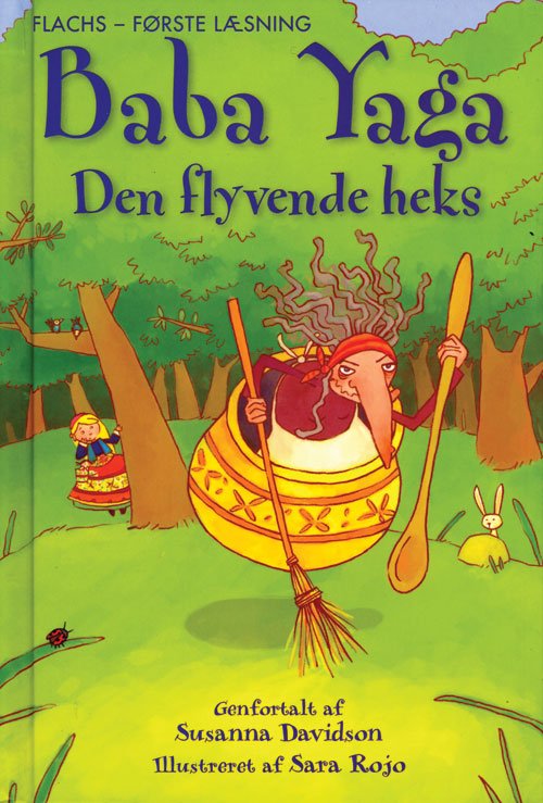 Cover for Davidson Susanna · Flachs første læsning: FLACHS - FØRSTE LÆSNING: Baba Yaga den flyvende heks (Indbundet Bog) [1. udgave] [Indbundet] (2014)