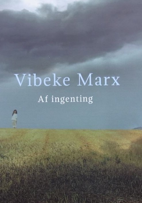 Cover for Vibeke Marx · Af Ingenting (Lydbok (MP3)) (2014)