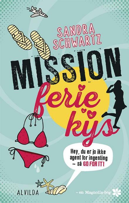 Cover for Sandra Schwartz · Mission feriekys (1) (Bound Book) [1.º edición] (2017)